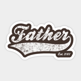 Father Est. 2007 Sticker